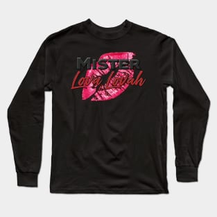 Mister love Long Sleeve T-Shirt